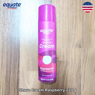 Equate® Shave Cream, Raspberry 227 g  ครีมโกนขน สำหรับผู้หญิง