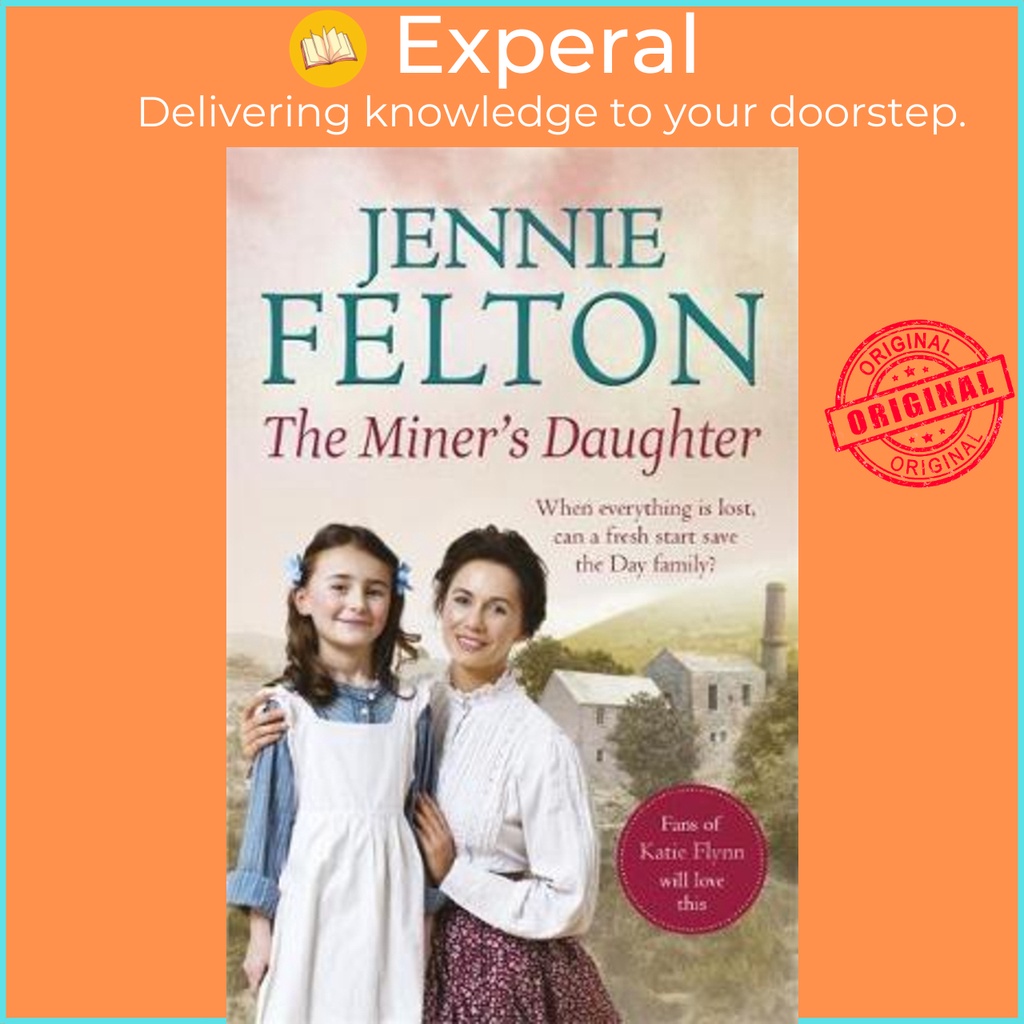 The Miners Daughter: The Families of Fairley Terrace Sagas 2 โดย Jennie Felton (ฉบับสหราชอาณาจักร ปก