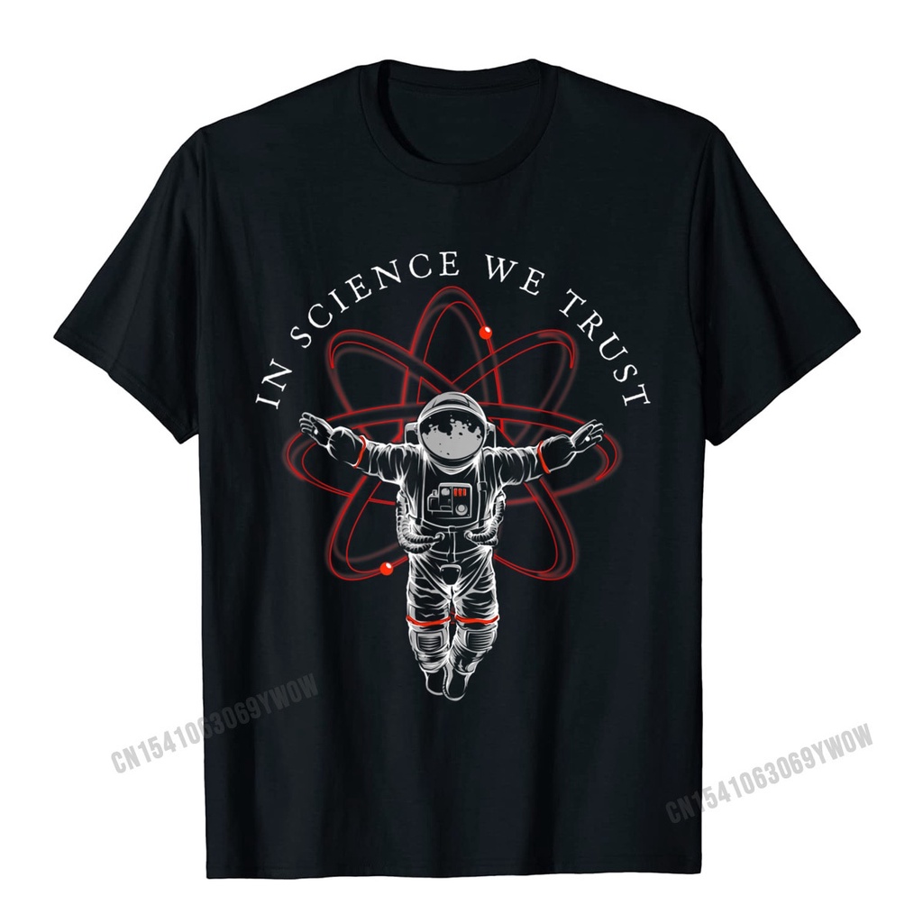 Atheist Shirt In Science We Trust Astronaut Humanist T-Shirt Camisas Men Cotton Tees Hip Hop New Des