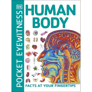 Pocket Eyewitness Human Body : Facts at Your Fingertips Paperback Pocket Eyewitness English