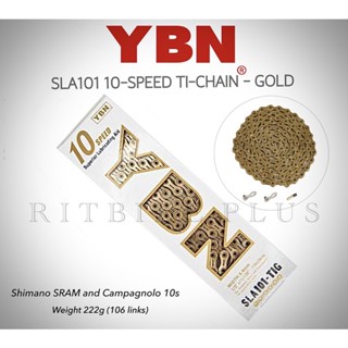 โซ่จักรยาน YBN SLA-101-TIG 10 speed รุ่น TOP