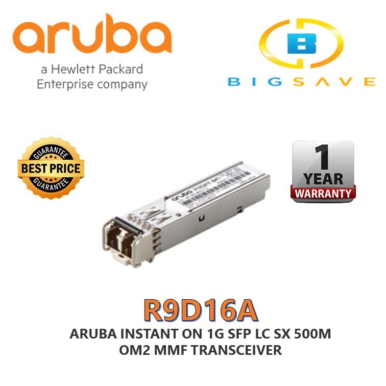 ARUBA R9D16A INSTANRT บน 1G SFP LC SX 500M OM2 MMF TRANSCEIVER