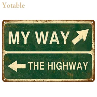 Myway The Highway Plate ป้ายโลหะดีบุกวินเทจสําหรับผับบาร์