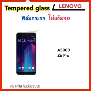 ฟิล์มกระจก ไม่เต็มจอ For Lenovo Z6pro A5000 Tempered glass Not full สำหรับโทรศัพท์มือถือ