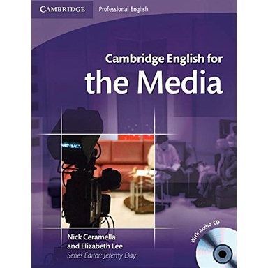 (N111) 9780521724579 CAMBRIDGE ENGLISH FOR THE MEDIA (1 BK./1 CD-ROM) ผู้แต่ง : NICK CERAMELLA