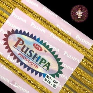 ดิ้นทอง NSV Pushpa No.450 นำเข้าจากอินเดีย ความยาว 20 เมตร