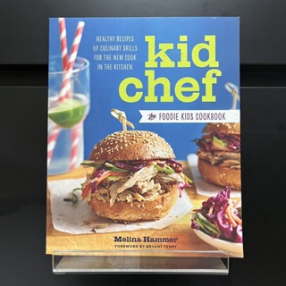 Kid Chef (The Foodie Kids Cookbook) - Melina Hammer