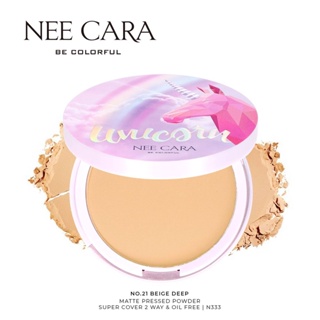 N333 NEE CARA MATTE PRESS POWDER SUPER COVER 2 WAY &amp; OIL FREE นีคาร่า แป้งพัฟ ทูเวย์ เนื้อแมทท์ คุมมัน