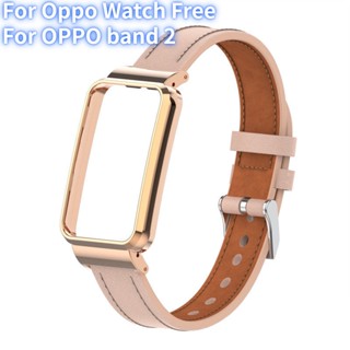 สายนาฬิกาข้อมือ สายหนังลิ้นจี่ กรอบโลหะ สําหรับ OPPO Band 2  / OPPO Watch Free