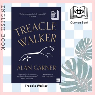 [Querida] หนังสือภาษาอังกฤษ Treacle Walker by Alan Garner