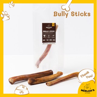 Bully Sticks ตัวเดียวอันเดียววัวอบแห้ง สำหรับสุนัข Merlohs Kitchen