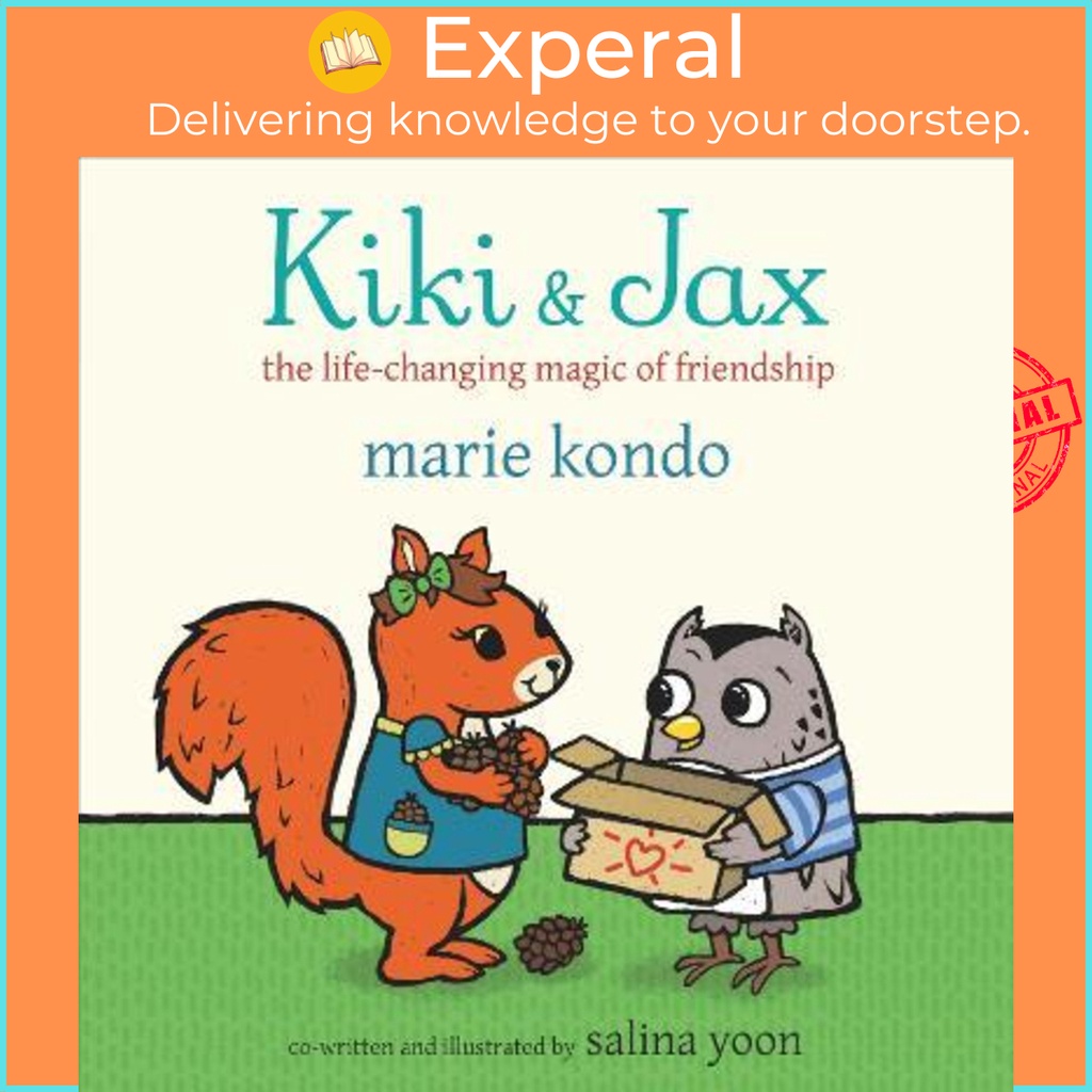 Kiki และ Jax : The Life-Changing Magic of Friendship โดย Marie Kondo Salina Yoon (ฉบับสหราชอาณาจักรปกอ่อน)