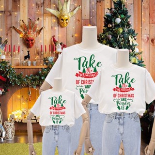 Take the meaning of CHRISTMAS AND Pondes it เสื้อยืดลายคริสต์มาส สีแดง สำหรับครอบครัว แม่ พ่อ และเด็ก 1 ชิ้น