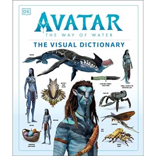 [หนังสือภาษาอังกฤษ]​ Avatar The Way of Water The Visual Dictionary 2 english movie art of world ultimate sticker book