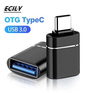 Ecily อะแดปเตอร์ USB 3.0 Type C OTG สําหรับโทรศัพท์ USB C OTG Splitter Fast Type-C สําหรับ Macbook แล็ปท็อป อุปกรณ์เสริม