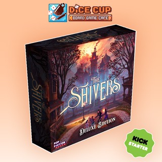 [ของแท้] The Shivers: Deluxe Kickstarter Edition Board Game