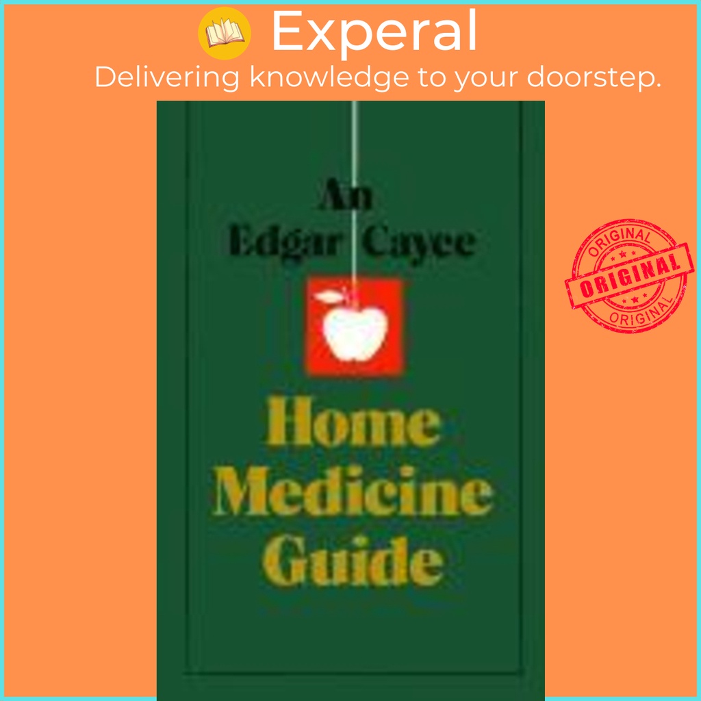 คู่มือยาในบ้าน Edgar Cayce โดย Edgar Cayce (ฉบับสหรัฐอเมริกาปกอ่อน)