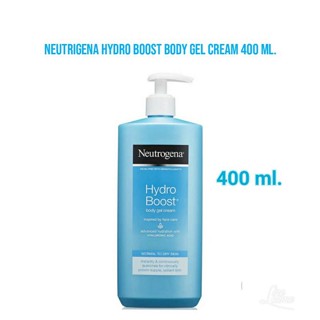 พร้อมส่ง แท้ 💯 Neutrogena Hydro Boost Body Gel Cream 400ml