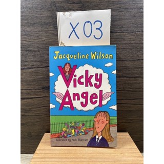 [มือสอง] หนังสือ วรรณกรรมเยาวชน ภาษาอังกฤษ ENG วิกกี้ นางฟ้าเพื่อนรัก VICKY ANGEL - jacqueline Wilson