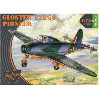 โมเดลเครื่องบิน Clear Prop Models 1/72 CP72007 GLOSTER E28/39 PIONEER