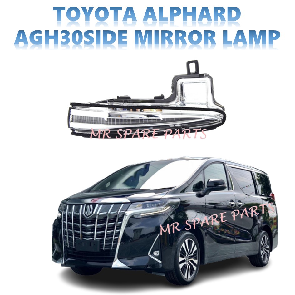 Toyota ALPHARD VELLFIRE AGH30 GGH30 กระจกมองข้าง