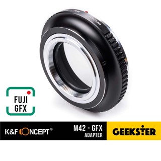 เมาท์แปลง K&amp;F M42 - Fuji GFX ( M42-GFX / ฟูจิ G Mount Camera Lens Adapter / GFX50S / GFX50R / GFX100 / GFX100S )