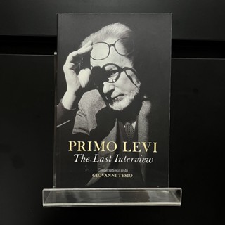 The Last Interview : Conversation with Giovanni Tesio - Primo levi