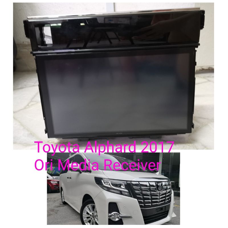 MEDIA RECEIVER / FM / RADIO / MONITOR สําหรับ TOYOTA ALPHARD 2017