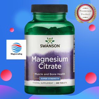 Swanson Ultra Magnesium Citrate Super Strength -225 mg./ 240 Tablets