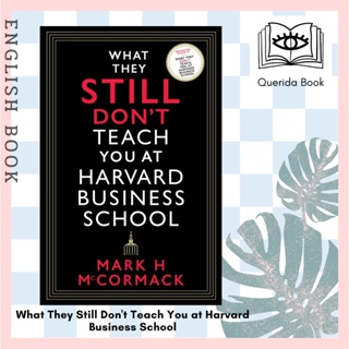[Querida] หนังสือภาษาอังกฤษ What They Still Dont Teach You at Harvard Business School by Mark H. McCormack