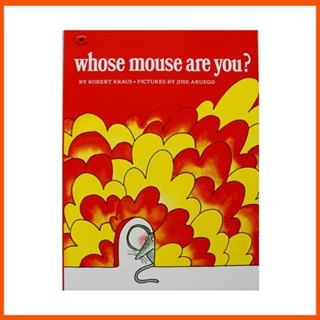 หนังสือนิทานภาพภาษาอังกฤษ Whose Mouse are You By Robert Kraus เสริมการศึกษา สําหรับเด็ก