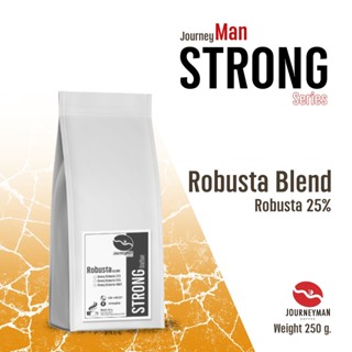 กาแฟดอยช้างอราบิก้า JourneyMan Strong Robusta 25 % ขนาด 250g