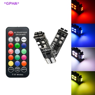 Gpha&gt; ใหม่ หลอดไฟมาร์กเกอร์ตําแหน่ง LED RGB T10 W5W 3535 10SMD พร้อมรีโมตคอนโทรล สําหรับรถยนต์ 2 ชิ้น