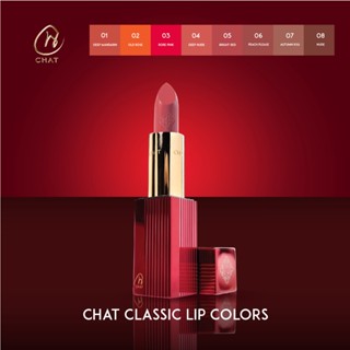 CHAT Classic Lip Colors ลิปสติกน้องฉัตร ลิปน้องฉัตร (ของแท้)