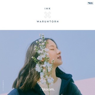 พร้อมส่ง🇯🇵‼️CD bloom. Ink Waruntorn CDอิ้งค์ วรันธร