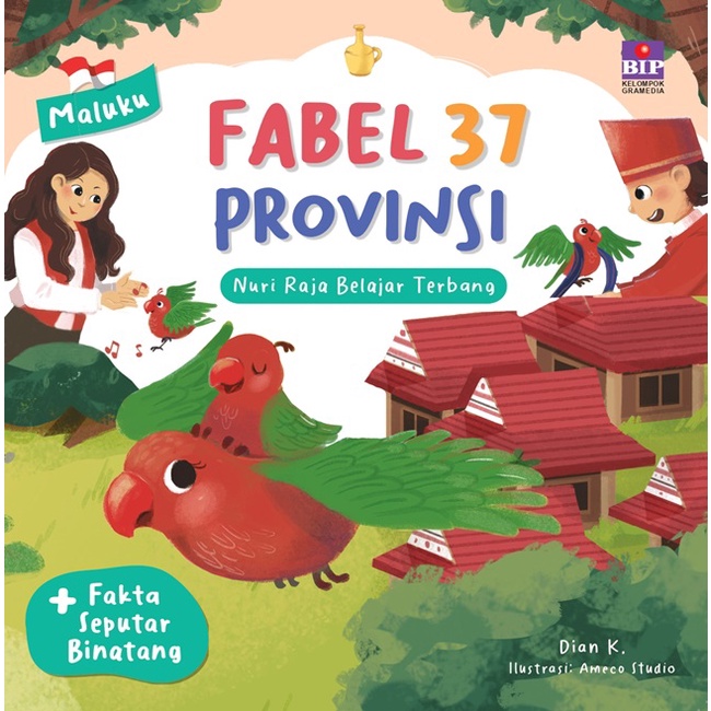 Gramedia Yogya - นิทานจังหวัด 37 - Maluku: The King of Learning to Fly