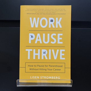 Work Pause Thrive - Lisen Stormberg