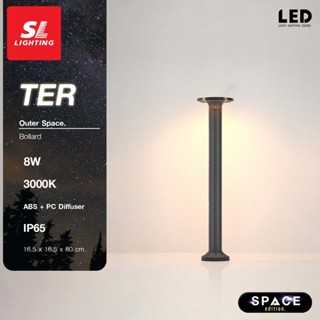 SL LIGHTING | Outer Space โคมไฟเสาสนาม Bollard LED 8W 3000K วัสดุ ABS รุ่น TER-01-8W30-BBK