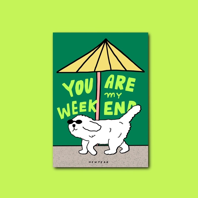 You are my weekend Postcard โปสการ์ด