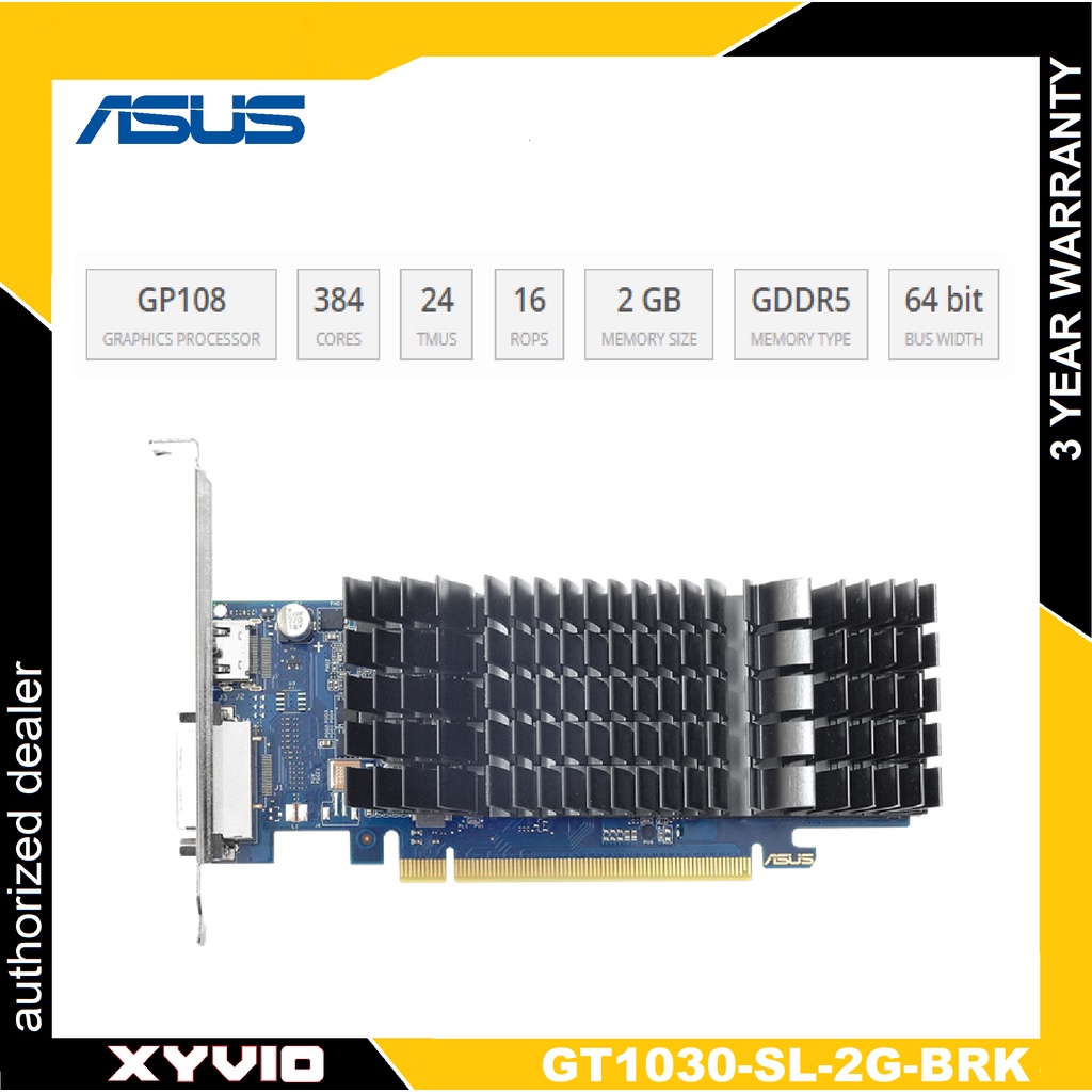 กราฟิกการ์ด ASUS NVIDIA GT1030-SL-2G-BRK 2GB GDDR5