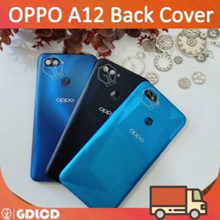 ฝาหลัง oppo A12 body กล่องแบตเตอรี่ฝาหลัง