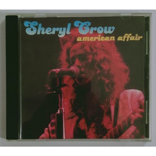 ซีดีเพลง SHERYL CROW American Affair (Live/Concert) *RARE* CD Music