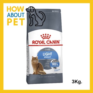 อาหารแมว Royal Canin Light Weight Care Adult Cat Food 3Kg (1 bag) รอยัลคานิน อาหารแมว สำหรับแมวอ้วน ควบคุมน้ำหนัก