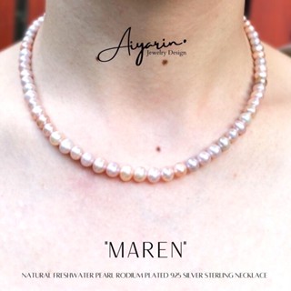 Maren natural freshwater Pearl Necklace Rhodium Plated 925 Silver Sterling  สร้อยคอเงินเเท้925 ไข่มุกน้ำจืดเเท้💯