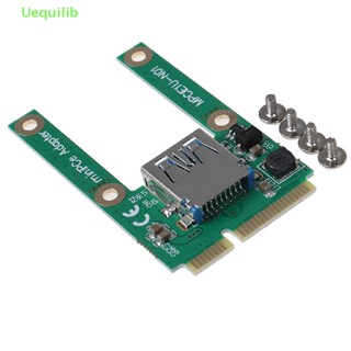 Uequilib อะแดปเตอร์แปลง mini pcie เป็น usb 3.0 usb3.0 เป็น mini pci e pcie express card