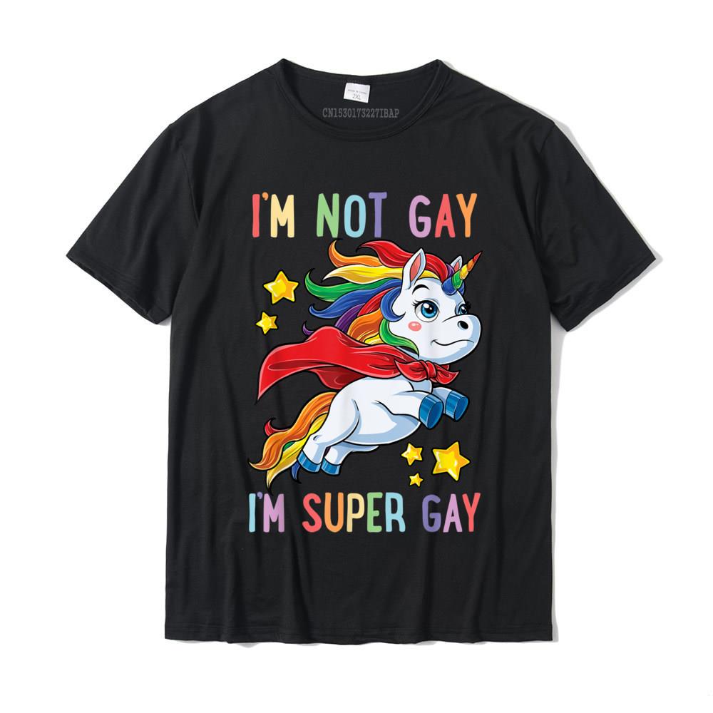Im Not Gay IM Super Gay Pride Lgbt Flag T เสื้อยูนิคอร์นเสื้อ Rife ออกแบบผ้าฝ้ายชายเสื้อยืดฤดูร้อน
