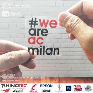 สติกเกอร์สะท้อนแสง ลาย We Are Ac Milan กันน้ํา สําหรับติดตกแต่งแดชบอร์ด หมวกกันน็อค แล็ปท็อป