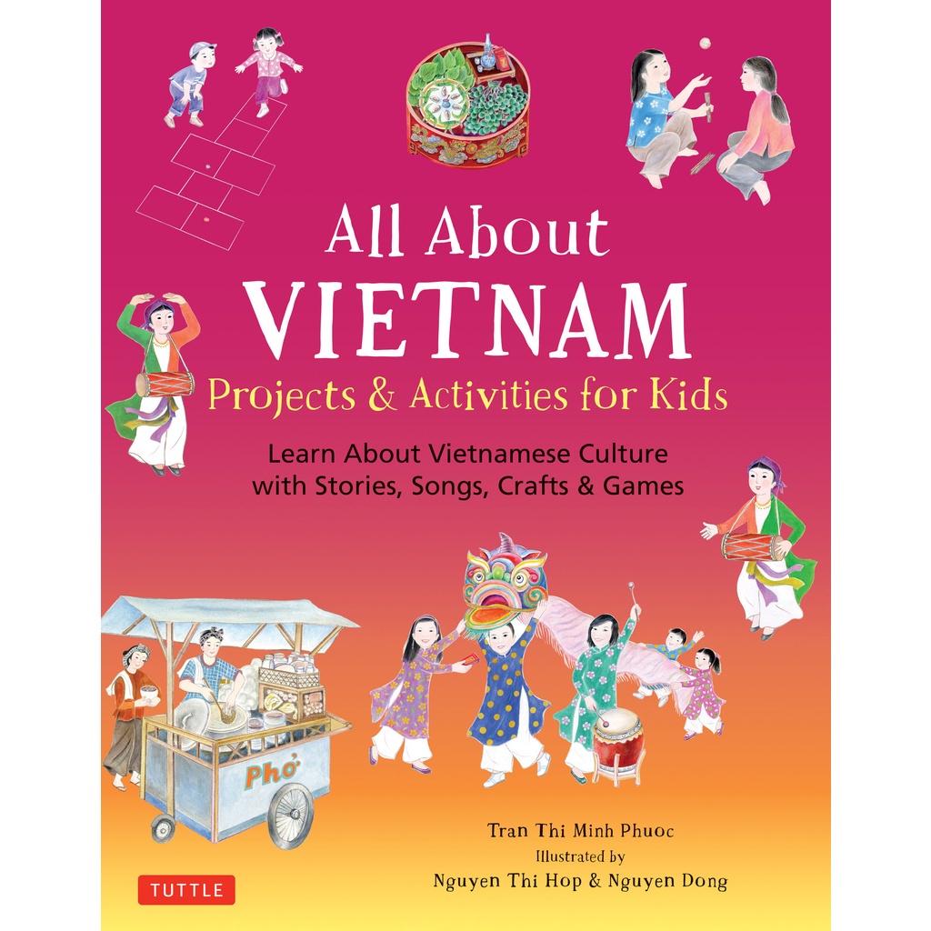Asia Books หนังสือภาษาอังกฤษ ALL ABOUT VIETNAM: STORIES, SONGS, CRAFTS AND GAMES FOR KIDS