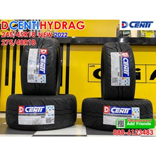 DCENTI HYDRAG 🇹🇭 245/45R18 275/40R18 ยางใหม่ปี2022