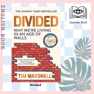 [Querida] หนังสือภาษาอังกฤษ Divided : Why Were Living in an Age of Walls by Tim Marshall